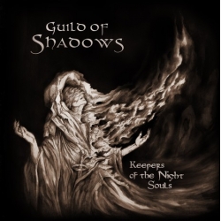 GUILD OF SHADOWS - Keepers of the Night Souls