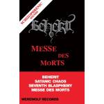 BEHERIT Messe Des Morts MC