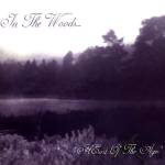 IN THE WOODS Heart Of The Ages DIGIPAK CD