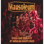 MAUSOLEUM Cadaveric Displays Of Ghoulish Ghastliness CD