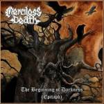 Merciless Death - The Beginning of Darkness (Epitaph) CD