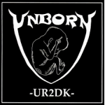 UNBORN UR2DK CD