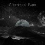 Cinereous Rain - Cinereous Rain, Digipak