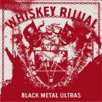 WHISKEY RITUAL Black Metal Ultras CD