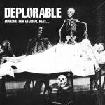 DEPLORABLE Longing for eternal Rest... CD