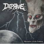 DEPRIVE Hierarchy Of The Fathers CD