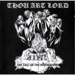 THOU ART LORD The Cult Of The Horned One Demo '93 CD