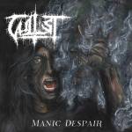 CULTIST Manic Despair CD
