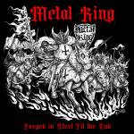 METAL KING Forged in Steel Til the End CD