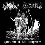 BLACK WITCHERY / CONQUEROR Hellstorm Of Evil Vengeance CD