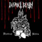 INFANT DEATH Violent Rites CD
