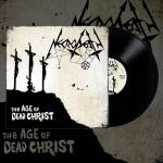 NECRODEATH The Age Of Dead Christ LP