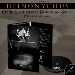 DEINONYCHUS Ode To Acts Of Murder, Dystopia And Suicide A5 DIGIPAK CD