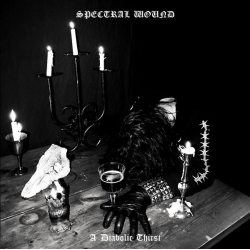 SPECTRAL WOUND A Diabolic Thirst CD