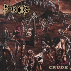 PARRICIDE Crude CD