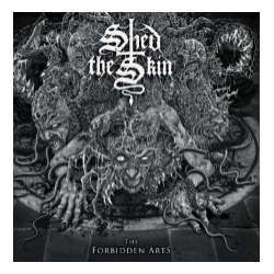 SHED THE SKIN The Forbidden Arts CD