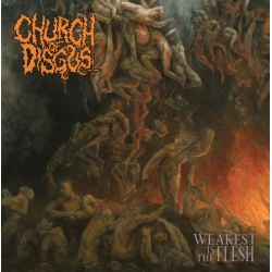 CHURCH OF DISGUST Weakest Is The Flesh CD
