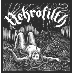 NEKROFILTH - Love Me Like A Reptile (7" EP)