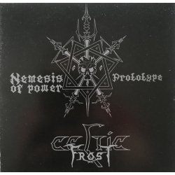CELTIC FROST Nemesis Of Power / Prototype CD