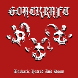 GOATCRAFT Barbaric Hatred and Doom CD