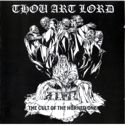 THOU ART LORD The Cult Of The Horned One Demo '93 CD