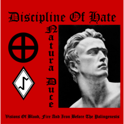 DISCIPLINE OF HATE Natura Duce CD