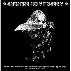 SATANIC WARMASTER We Are The Worms That Crawl On The Broken Wings Of An Angel CD