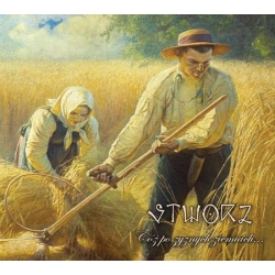 STWORZ Cóż Po Żyznych Ziemiach CD