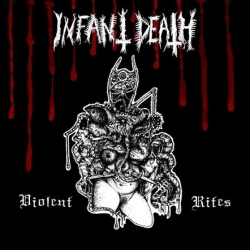 INFANT DEATH Violent Rites CD