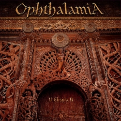 OPHTHALAMIA - II Elishia II (2CD)