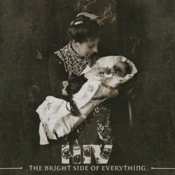 HIV The Bright Side Of Everything CD