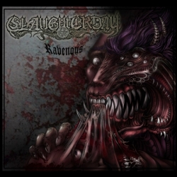 SLAUGHTERDAY Ravenous CD