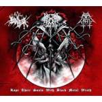 EVIL WRATH / THE TRUE ENDLESS / GROMM Rape Their Souls With Black Metal Wrath
