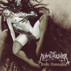 Nun Slaughter ‎- Radio Damnation