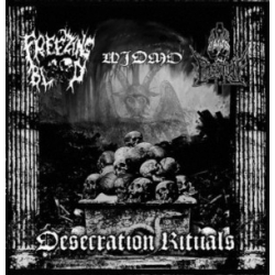 FREEZING BLOOD / WIDMO / THE SONS OF PERDITION - Desecration Rituals